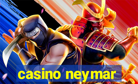 casino neymar